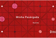 Livro “Minha Pasárgada”, da ilustradora Rosinha, será lançado nesta quinta-feira(24), no Espaço Pasárgada