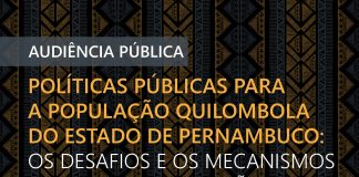Políticas para quilombolas serão debatidas em audiência pública no Recife