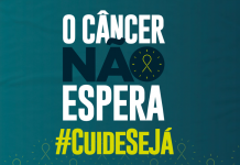 O Câncer Não Espera: Campanha alerta sobre os riscos do adiamento de diagnósticos de tumores malignos em meio à pandemia de Covid-19