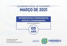 Governo de Pernambuco divulga calendário de pagamento dos servidores estaduais, referente ao mês de março de 2021