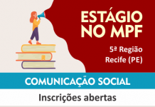 MPF abre duas vagas no Recife, para estágio em comunicação social