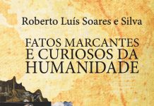 Livro de Roberto Soares, aborda fatos que mudaram rumos da humanidade