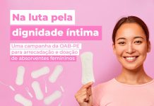 OAB Pernambuco lança campanha “Na luta pela dignidade íntima”