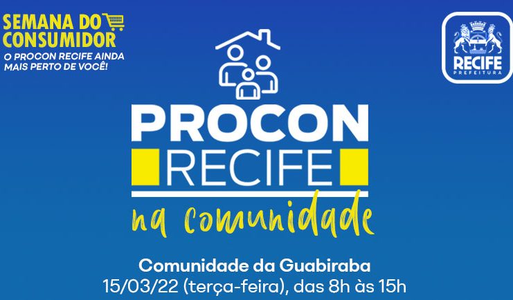 Procon Recife leva atendimento às comunidades no Dia do consumidor