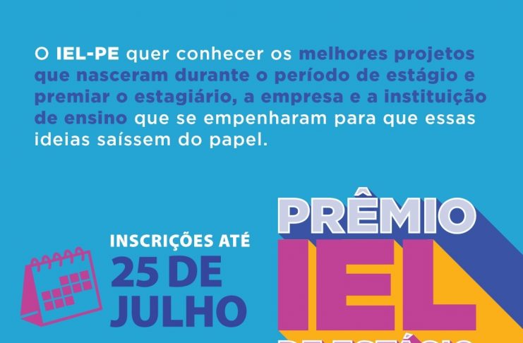 Prêmio IEL de Estágio está com inscrições abertas até 25 de julho