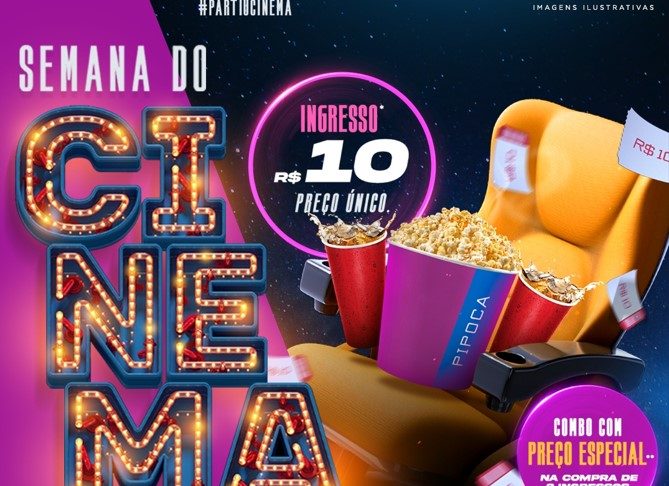 Segunda edição da “Semana do Cinema”, na Cinesystem, tem ingressos a R$ 10