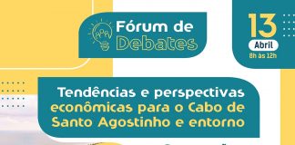 Tendências e perspectivas econômicas para o Cabo de Santo Agostinho e entorno, é tema de Fórum promovido pelo Sistema Fecomércio