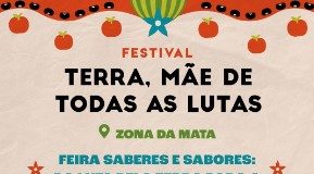 Feira Agroecológica de Tamandaré sedia o Festival Terra Mãe de Todas de Lutas