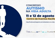 Congresso no Recife sobre Autismo na Vida Adulta, reúne palestrantes de renome local e nacional, para debater o tema em diversas áreas do conhecimento
