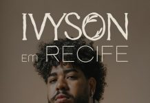 Cantor e compositor IVYSON, faz única apresentação no Recife, no Teatro Luiz Mendonça