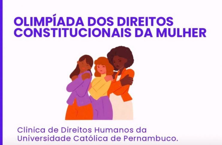 Olimpíada dos Direitos Constitucionais da Mulher termina nesta sexta-feira(12), com muito conhecimento compartilhado