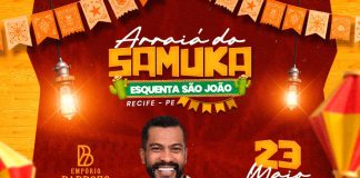 Empório Barrozo será palco do primeiro Arraiá do Samuka no Recife