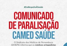 Simepe comunica que os médicos ortopedistas e traumatologistas de PE vinculados à CAMED Saúde, paralisam atendimentos eletivos a partir desta 2ª feira (29)