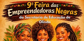 Olinda realiza 9ª Feira das Empreendedoras Negras da Educação, nesta sexta (31)