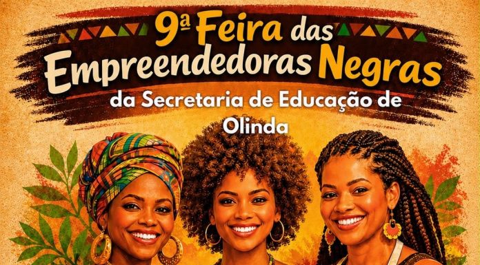 Olinda realiza 9ª Feira das Empreendedoras Negras da Educação, nesta sexta (31)