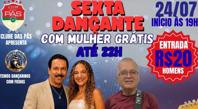 Clube das Pás promove mais uma edição da tradicional Sexta Dançante nesta sexta (24)