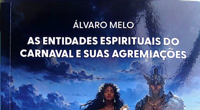 O professor e pesquisador Álvaro Melo, lança nesta quinta (20) no Clube das Pás, o livro “As Entidades Espirituais do Carnaval e Suas Agremiações”