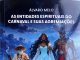 O professor e pesquisador Álvaro Melo, lança nesta quinta (20) no Clube das Pás, o livro “As Entidades Espirituais do Carnaval e Suas Agremiações”