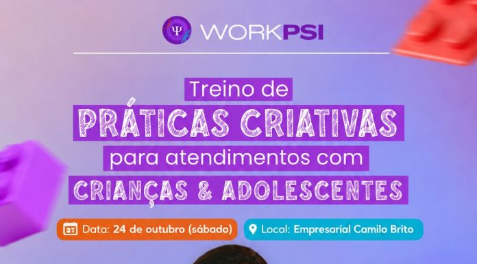 Recife recebe primeira edição do WORKPSI, workshop sobre práticas criativas na Psicologia