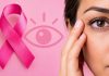 Outubro Rosa: câncer de mama também pode afetar a saúde dos olhos